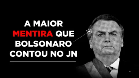 A MAIOR MENTIRA QUE BOLSONARO CONTOU NO JN | 23/08/22