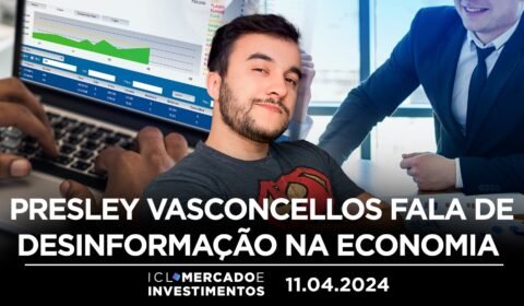 Presley Vasconcellos fala sobre desinformação na economia